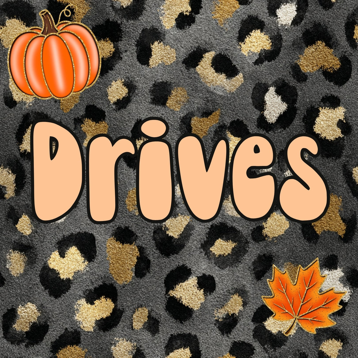 Drives